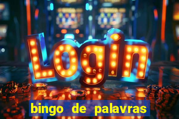 bingo de palavras 3 ano